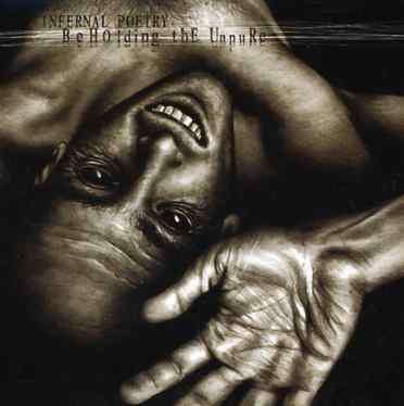 Infernal Poetry · Beholding The Unpure (CD) (2011)