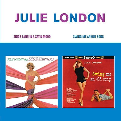 Sings Latin In A Satin Mood + Swing Me An Old Song - Julie London - Musik - JACKPOT - 8436559469968 - 24. Februar 2023