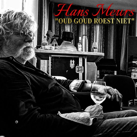 Cover for Hans Meurs · Oud Goud Roest Niet (CD) (2020)