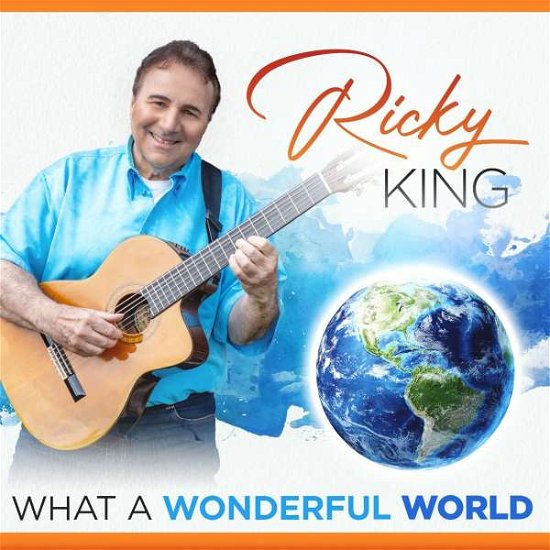 Cover for Ricky King · King Ricky - What A Wonderful World (CD) (2022)