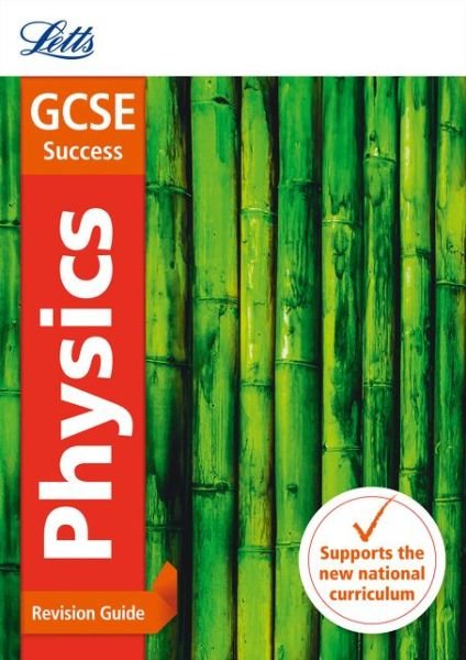 Cover for Letts GCSE · GCSE 9-1 Physics Revision Guide - Letts GCSE 9-1 Revision Success (Paperback Bog) [Edition edition] (2016)