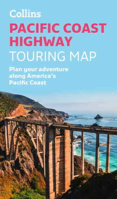 Pacific Coast Highway Adventure Map: Plan Your Dream Trip Along America's West Coast - Collins Maps - Książki - HarperCollins Publishers - 9780008652968 - 12 września 2024