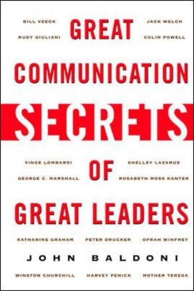 Cover for John Baldoni · Great Communication Secrets of Great Leaders (Taschenbuch) [Ed edition] (2003)
