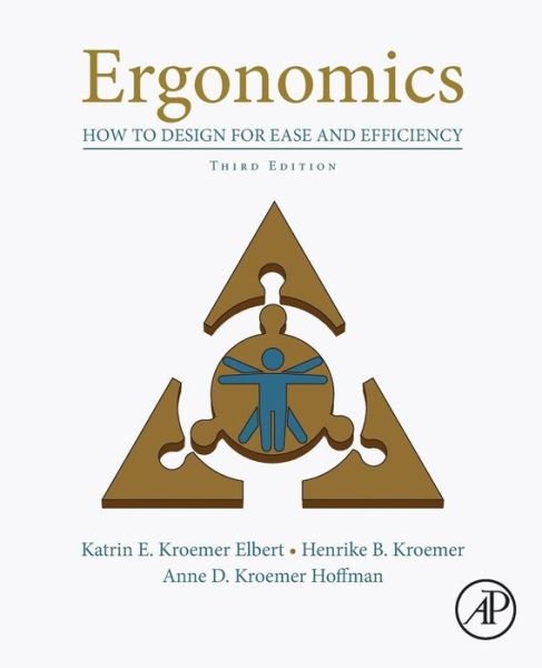 Cover for Kroemer Elbert, Katrin (Economics Researcher) · Ergonomics: How to Design for Ease and Efficiency (Pocketbok) (2018)