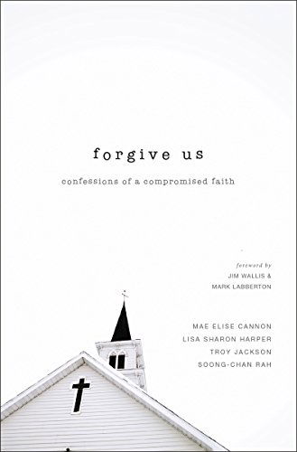 Cover for Mae Elise Cannon · Forgive Us: Confessions of a Compromised Faith (Pocketbok) (2014)