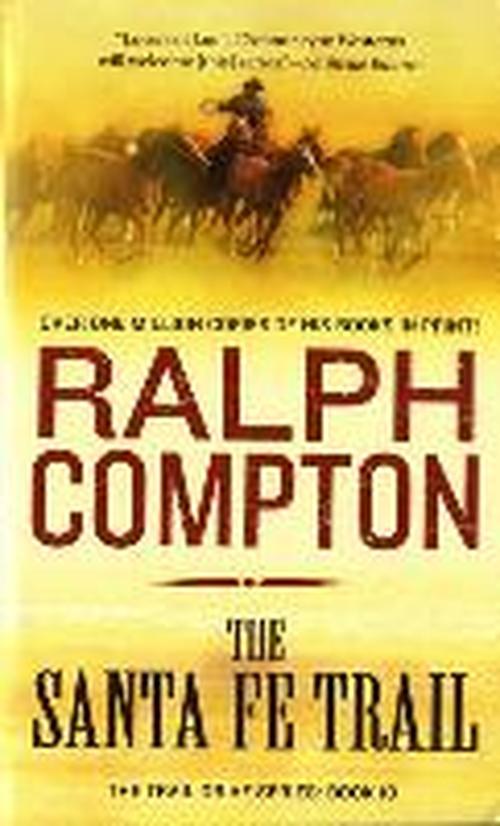 Cover for Ralph Compton · The Santa Fe Trail - Trail Drive Series (Paperback Book) (2018)