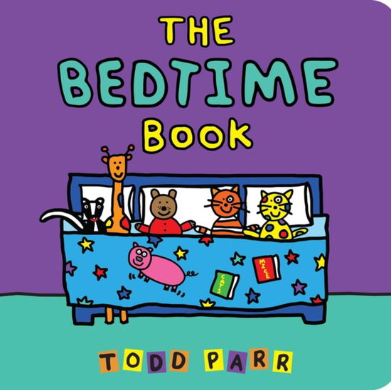 Cover for Todd Parr · The Bedtime Book (Board book) (2025)