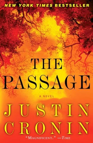 Cover for Justin Cronin · The Passage: a Novel (Book One of the Passage Trilogy) (Hardcover Book) [1st edition] (2010)