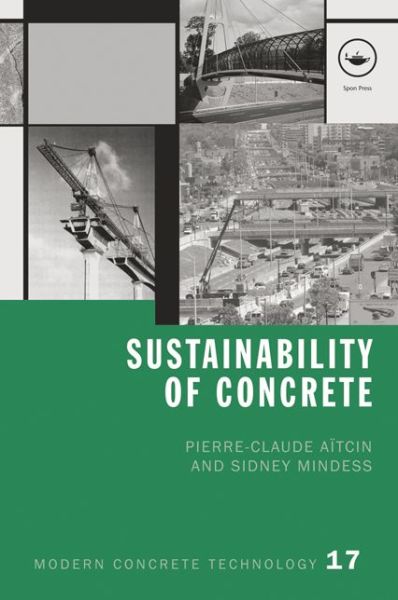 Cover for Pierre-Claude Aitcin · Sustainability of Concrete - Modern Concrete Technology (Gebundenes Buch) (2011)