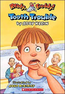 Cover for Abby Klein · Tooth Trouble (Ready, Freddy #1) (Paperback Book) [Reprint edition] (2004)