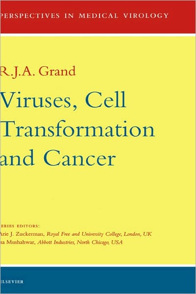 Cover for R J a Grand · Viruses, Cell Transformation, and Cancer - Perspectives in Medical Virology (Hardcover Book) (2001)