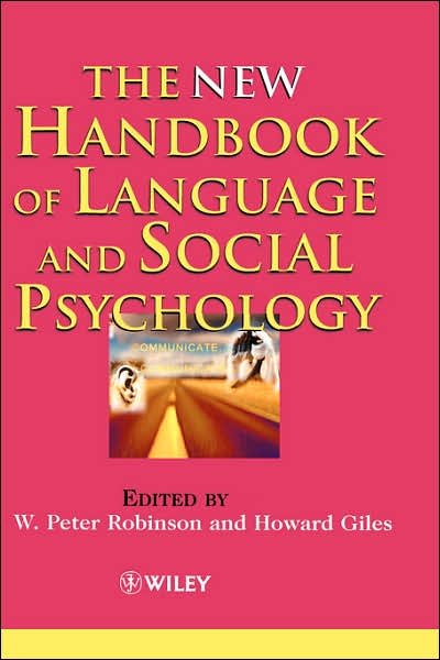 Cover for WP Robinson · The New Handbook of Language and Social Psychology (Hardcover bog) (2001)