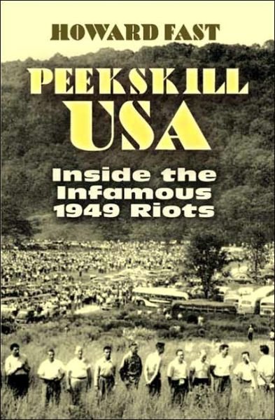 Cover for Howard Fast · Peekskill USA: Inside the Infamous 1949 Riots - African American (Paperback Book) (2006)