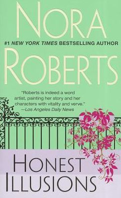 Cover for Nora Roberts · Honest Illusions (Paperback Book) [Reprint edition] (2012)