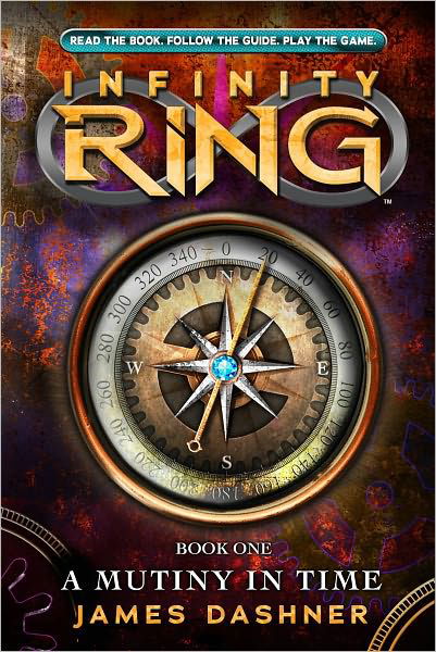 A Mutiny in Time - Infinty Ring - James Dashner - Books - Scholastic US - 9780545386968 - August 28, 2012