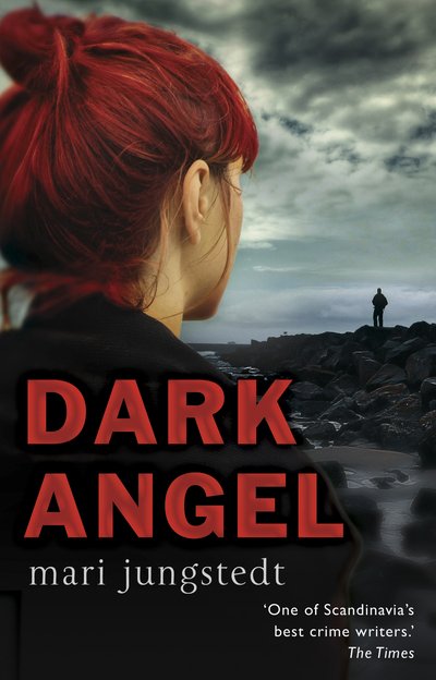 Cover for Mari Jungstedt · Dark Angel: Anders Knutas series 6 - Anders Knutas (Taschenbuch) (2013)