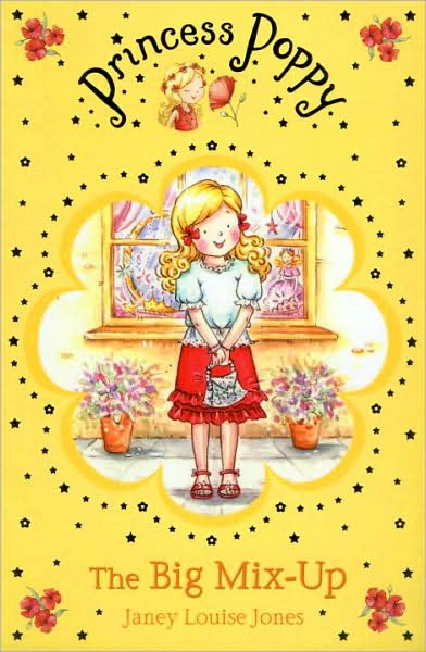 Cover for Janey Louise Jones · Princess Poppy: The Big Mix Up - Princess Poppy Fiction (Paperback Book) (2007)