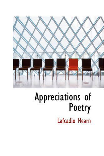 Cover for Lafcadio Hearn · Appreciations of Poetry (Hardcover Book) (2008)