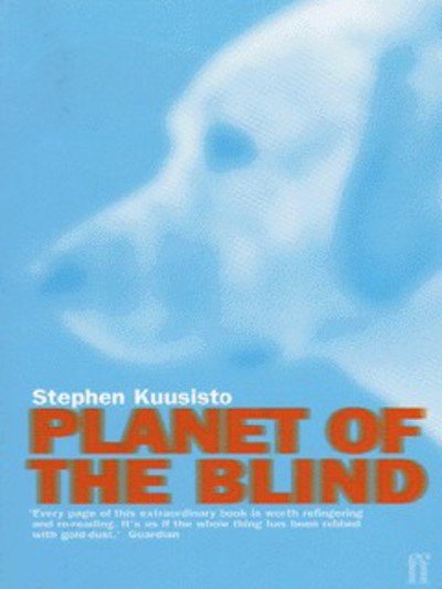 Cover for Stephen Kuusisto · Planet of the Blind (Paperback Bog) [Main edition] (2002)