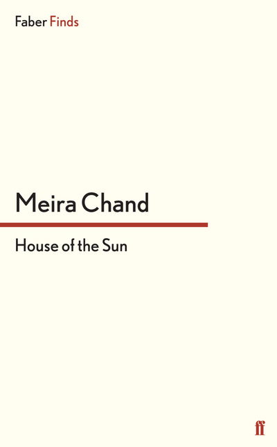 Cover for Meira Chand · House of the Sun (Paperback Book) [Main edition] (2012)