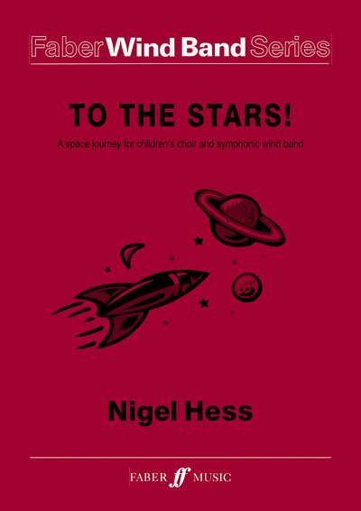 Cover for Nigel Hess · To The Stars! (Paperback Book) (2007)