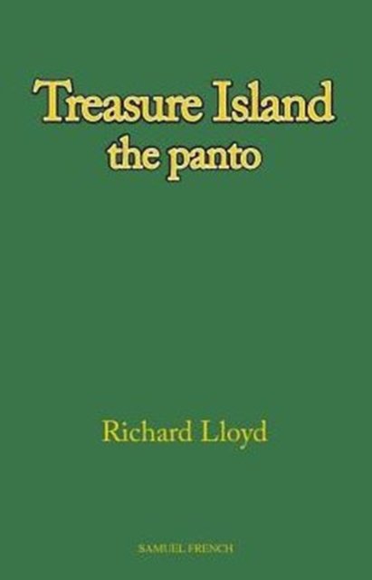 Cover for Richard Lloyd · Treasure Island (Pantomime) - Acting Edition (Paperback Book) (1997)