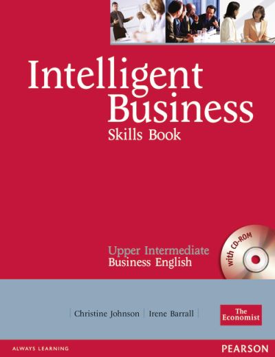 Cover for Christine Johnson · Intelligent Business Upper Intermediate Skills Book and CD-ROM pack - Intelligent Business (Book) (2006)