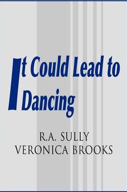 Cover for Veronica Brooks · It Could Lead to Dancing (Paperback Book) (2000)