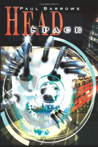 Headspace - Paul Barrows - Livros - iUniverse - 9780595138968 - 1 de outubro de 2000