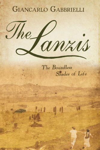 Cover for Giancarlo Gabbrielli · The Lanzis: the Boundless Shades of Life (Paperback Book) (2009)