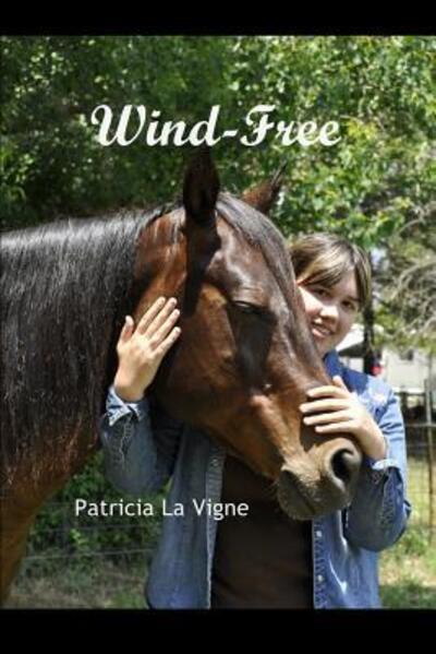 Cover for Patricia La Vigne · Wind-free (Paperback Book) (2012)