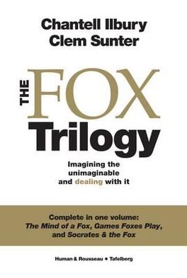 Cover for Chantell Illbury · The fox trilogy: Imagining the unimaginable and dealing with It (Paperback Book) (2011)