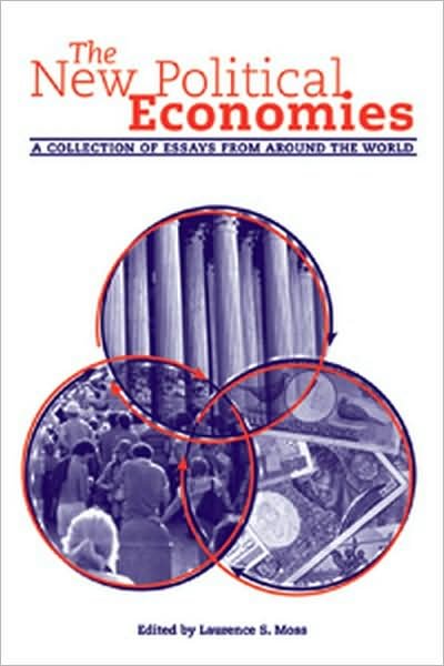 Cover for LS Moss · The New Political Economies: A Collection of Essays from Around the World - Economics and Sociology Thematic Issue (Inbunden Bok) (2002)