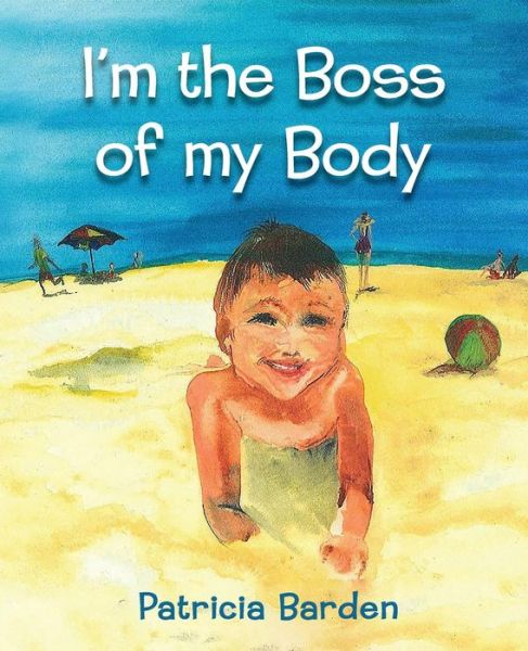 Cover for Patricia Una Barden · I'm the Boss of my Body (Paperback Book) (2015)