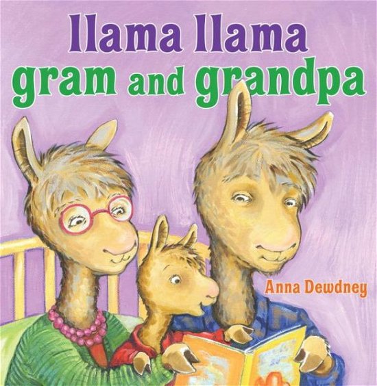 Cover for Anna Dewdney · Llama Llama Gram and Grandpa - Llama Llama (Gebundenes Buch) (2015)