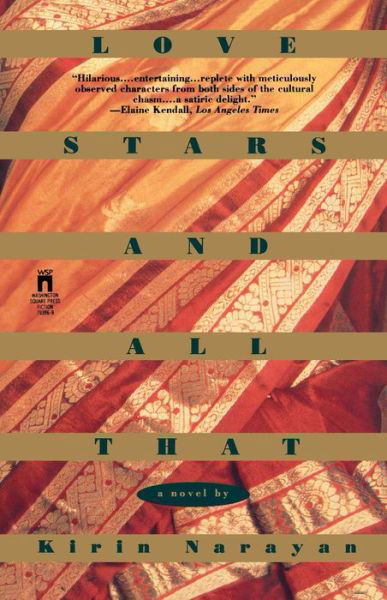 Love, Stars, and All That - Kirin Narayan - Bøger - Gallery Books - 9780671793968 - 1995
