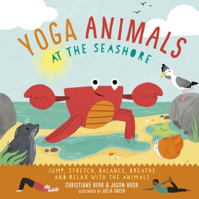 Cover for Christiane Kerr · Yoga Animals: At the Seashore - Yoga Animals (Hardcover Book) (2020)