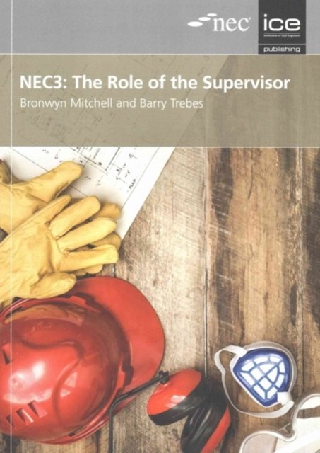 Cover for Barry Trebes · NEC3: The Role of the Supervisor (Paperback Book) (2015)