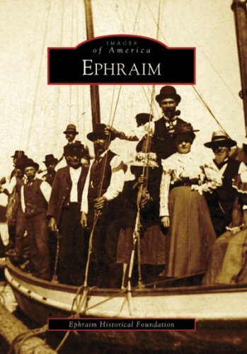 Cover for Ephraim Historical Foundation · Ephraim (Images of America: Wisconsin) (Paperback Book) (2008)