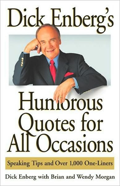 Cover for Wendy Morgan · Dick Enberg's Humorous Quotes for All Occasions (Paperback Book) (2000)