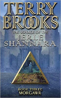 Cover for Terry Brooks · Morgawr: The Voyage Of The Jerle Shannara 3 (Paperback Bog) [New edition] (2003)
