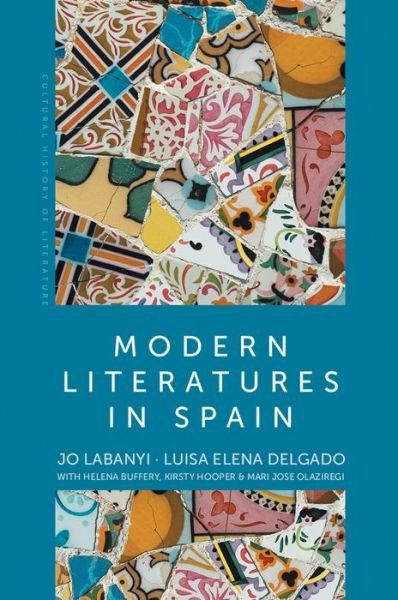 Cover for Labanyi, Jo (New York University, USA) · Modern Literatures in Spain (Paperback Book) (2022)