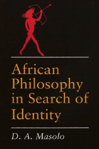 Cover for D. A. Masolo · African Philosophy in Search of Identity (Taschenbuch) (1994)