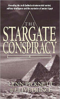 Cover for Lynn Picknett · Stargate Conspiracy: Revealing the truth behind extraterrestrial contact, military intelligence and the mysteries of ancient Egypt (Paperback Book) (2000)