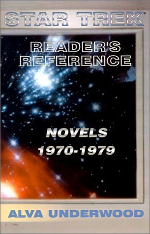 Cover for Alva Underwood · Star Trek Reader's Reference: Novels 1970-1979 (Paperback Bog) (2001)