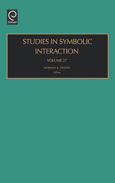Cover for Denzin · Studies in Symbolic Interaction - Studies in Symbolic Interaction (Hardcover Book) (2004)