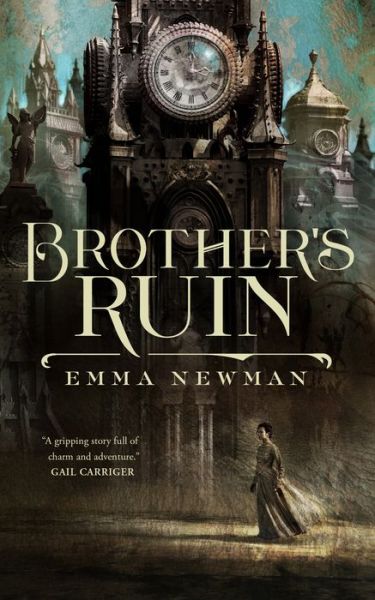 Cover for Emma Newman · Brother's Ruin (Pocketbok) (2017)