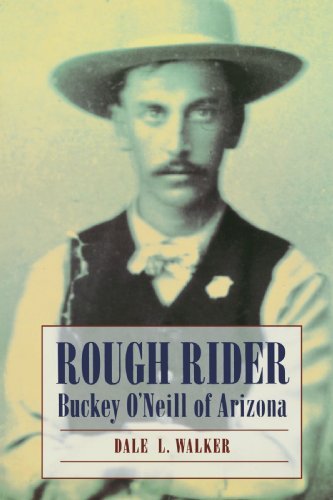 Cover for Dale L. Walker · Rough Rider: Buckey O'Neill of Arizona (Paperback Book) [Bison Books Ed edition] (1997)