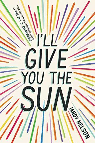 Cover for Jandy Nelson · I'll Give You the Sun (Innbunden bok) (2014)