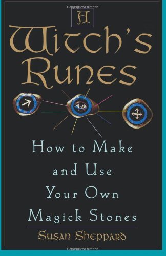 Cover for Susan Sheppard · A Witch's Runes: How to Make and Use Your Own Magick Stones (Taschenbuch) (1998)